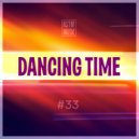 RS'FM Music - Dancing Time Mix #33
