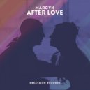 Marcyk - After Love (Radio Mix)