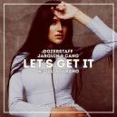 Dozerstaff & Jarquin & Cano & Julia Turano - Let\'s Get It (Radio Mix)