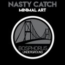 Nasty Catch - Minimal Attention (Original Mix)
