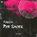 FireSon - Pink Smoke