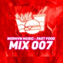 NORMVN MUSIC - FAST FOOD 007 (MIX NO JINGLE)