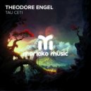 Theodore Engel - Tau Ceti (Original Mix)