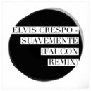 Elvis Crespo - Suavemente