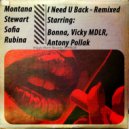 Jonny Montana, Craig Stewart, Sofia Rubina - I Need U Back (Bonna Remix)
