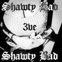 3ve - Shawty Bad (Icandothat)