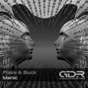 Flake & Buck - Manic (Original Mix)