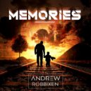 Andrew Robbixen - Memories
