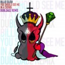 Billie Eilish - you should see me in a crown (Dubloadz Alt. Remix)