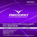 Alexx Rave feat. Kristin Loyen & Ksenia Lorents - You\'ll Never Find Me (Chill Version)