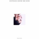 Extends - Show Me How