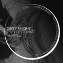 Dirty Knight & Richard Hunt & Andy Gammeter & Matt Enos & Enrique Negron - They\'re Coming (Matt Enos & Enrique Negron Remix)