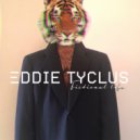 Eddie Tyclus - Incognito ()