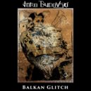 Joro Dudovski - Balkan Glitch