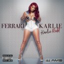 Karlie Redd - Ferrari Karlie (explicit)