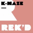 Radio Slave - K Maze