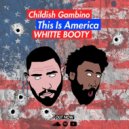 Childish Gambino - This Is America (WHITTE Remix)