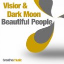 Andre Visior & Dark Moon - Beautiful People (Sunrise mix)