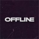 Offline - Make Me Feel
