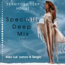 Alex Luk`yanov & Dj Sergio - Specially Deep Mix #004