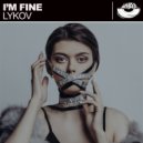 Lykov - Im Fine