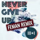 3+1 feat. Jerry Gozie - Never give up