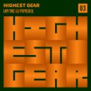 LNY TNZ feat. POPR3B3L - Highest Gear (Original Mix)