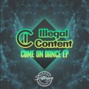 ilLegal Content - I Wanna See You Say