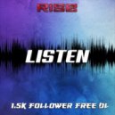 Rise - Listen (Original Mix)