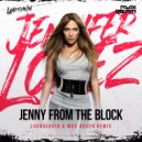 Jennifer Lopez - Jenny from the Block