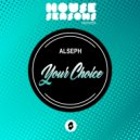 AlsepH - Your Choice
