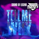 Sound of Legend x Frost - Tell Me Why