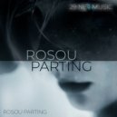 Rosou - Parting