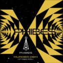 Phibes feat. Red Fox - Murder Dem (Original Mix)