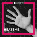 BeatsMe - I Know 5