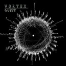 Guest - Vortex (Original Mix)