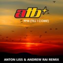 ATB - 9PM (Till I Come) (Anton Liss & Andrew Rai Vip Club Mix)