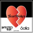 InfectedSun & Sofia & InfectedSun - Heart Broken (InfectedSun\'s Pop Mix)