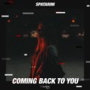 Spatarini - Coming Back to You