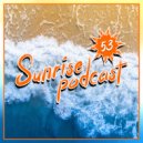 Helios - Sunrise podcast pt.53 (Liquid funk, Drum&Bass - 2019)