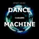 Codex(BR) - Dance Machine
