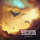 Vecster - Airwalk