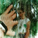 Desterave - Colors (Original mix)