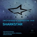 IMGFriend & Darko de Jan - Sharkstar (Stendahl Chill mix)
