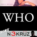 Portia Monique - Who (N3KRUZ Remix)