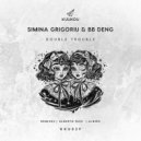 Simina Grigoriu & BB Deng - Double Trouble
