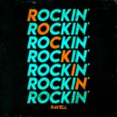 Ravell - Rockin\' ()