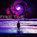 Dj Masalay & Mikki Gera - Free Time ()