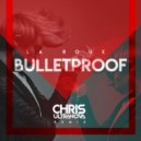 La Roux - Bulletproof (Chris Ultranova Remix)