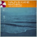 Nalin & Kane - Beachball (Javi Vila Rework)